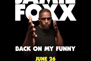 Jamie Foxx Debuts New Comedy Show “Back On My Funny” In Stockton