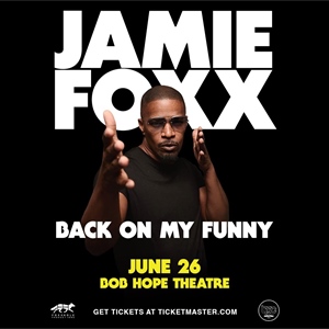 Jamie Foxx Debuts New Comedy Show “Back On My Funny” In Stockton