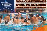 Men's Water Polo Faces UC Davis In NCAA Quarters Thursday
