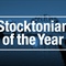 2018 Stocktonian of the Year Nominations Sought