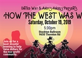 United Way of San Joaquin County and Andy's Angels Presents: How The West Was Won