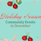 Holiday Season Community Events in December