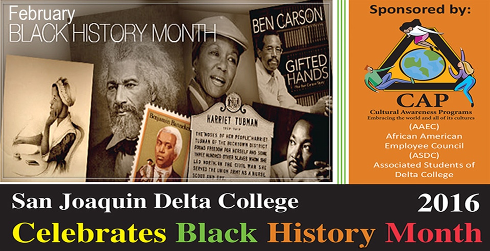 San Joaquin Delta College Celebrates Black History Month!