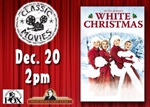 Friends of the Fox Present "White Christmas"